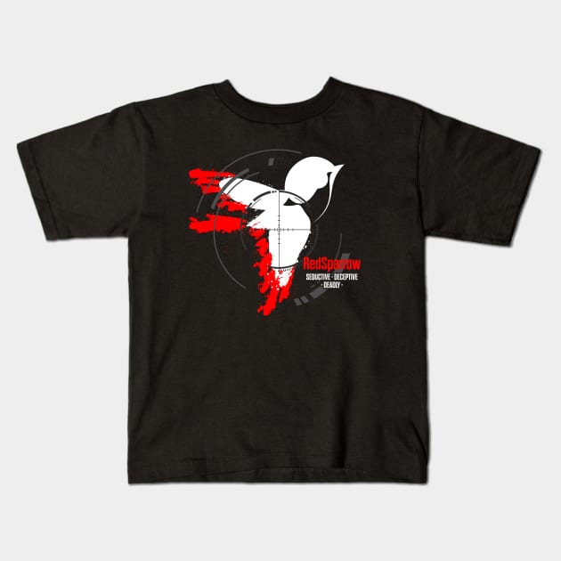 Red Sparrow - Seductive, Deceptive, Deadly Kids T-Shirt by BadCatDesigns